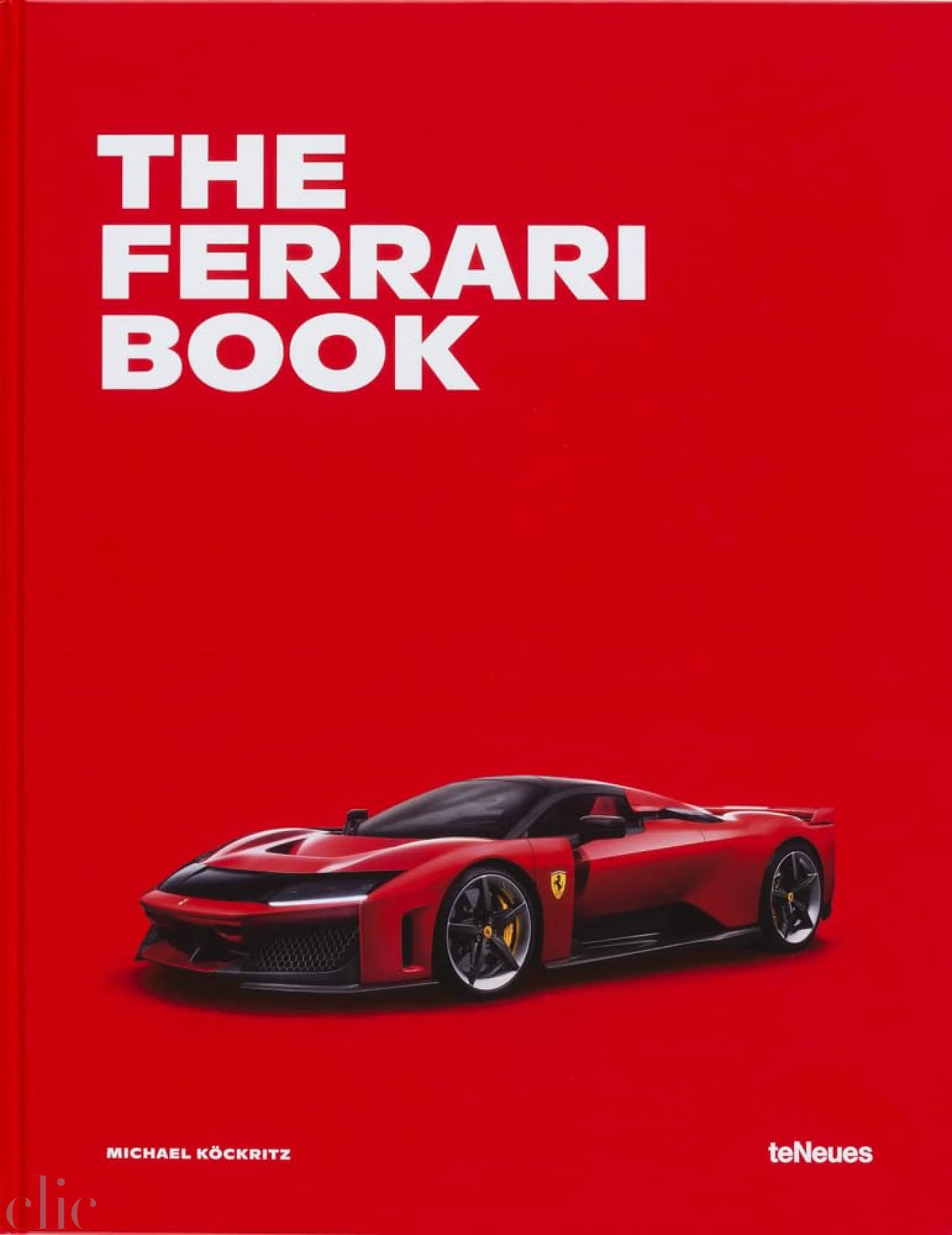 The Ferrari Book (The Car Book Series)