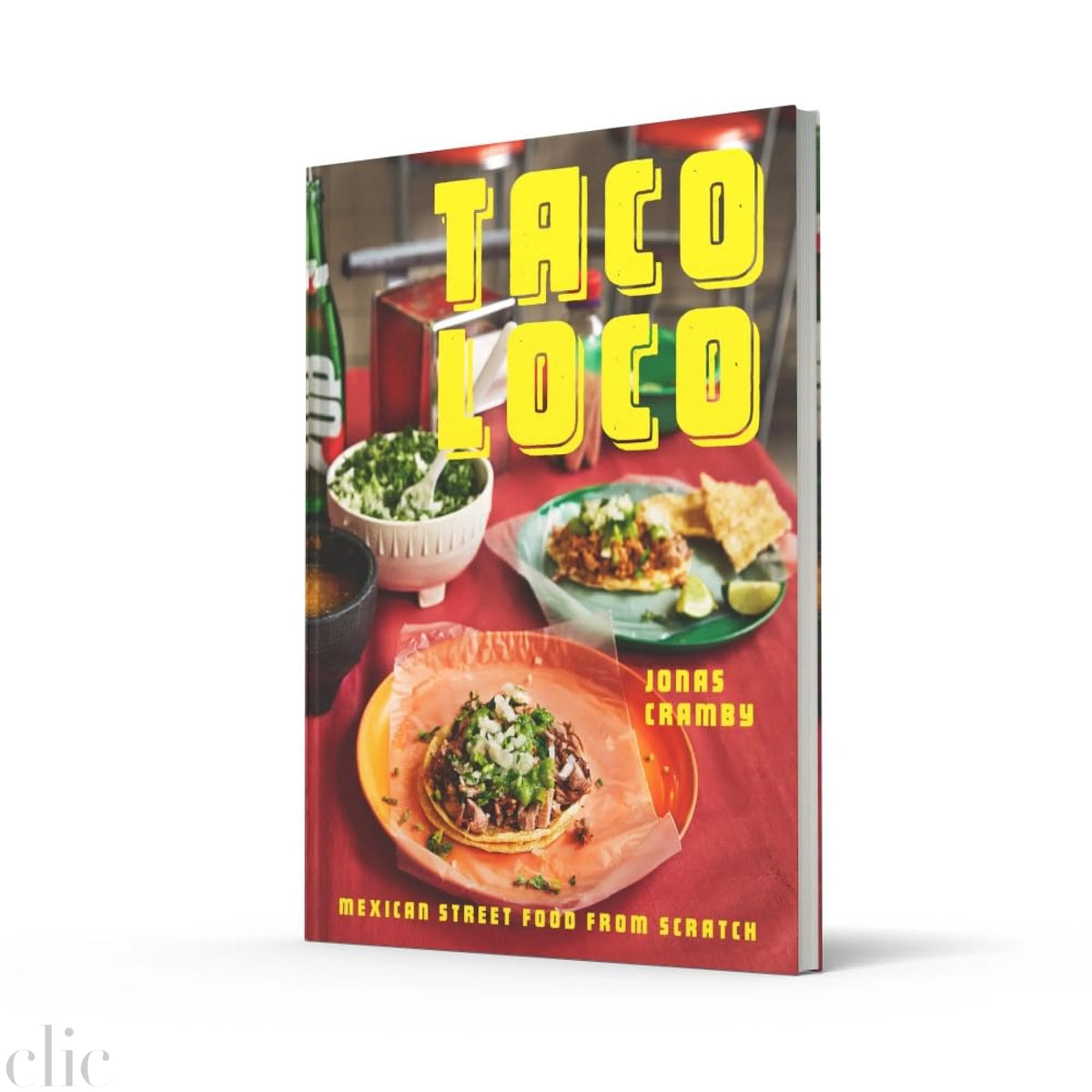 Taco Loco: The essential Mexican street food cookbook for every kitchen with traditional and modern recipes