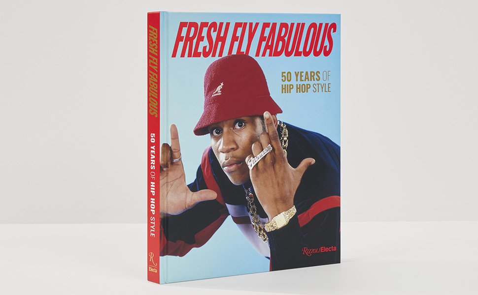 Fresh Fly Fabulous: 50 Years of Hip Hop Style