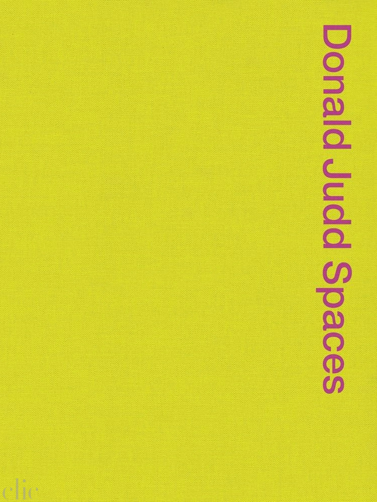 Donald Judd Spaces
