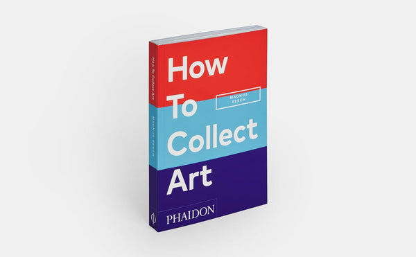 How to Collect Art