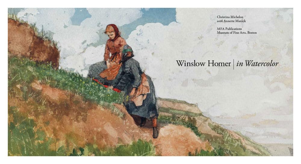 Winslow Homer in Watercolor