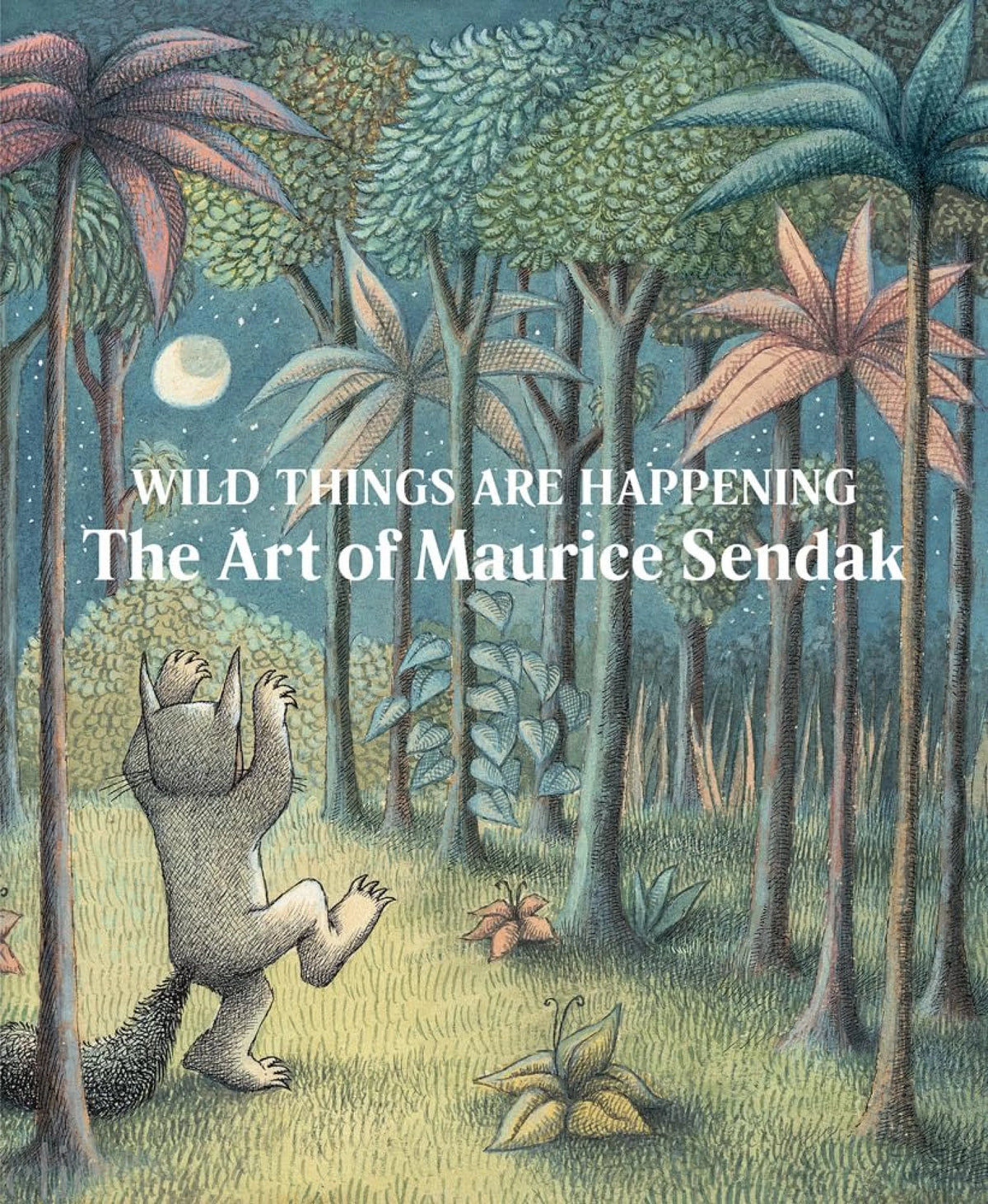 Wild Things Are Happening: The Art of Maurice Senda