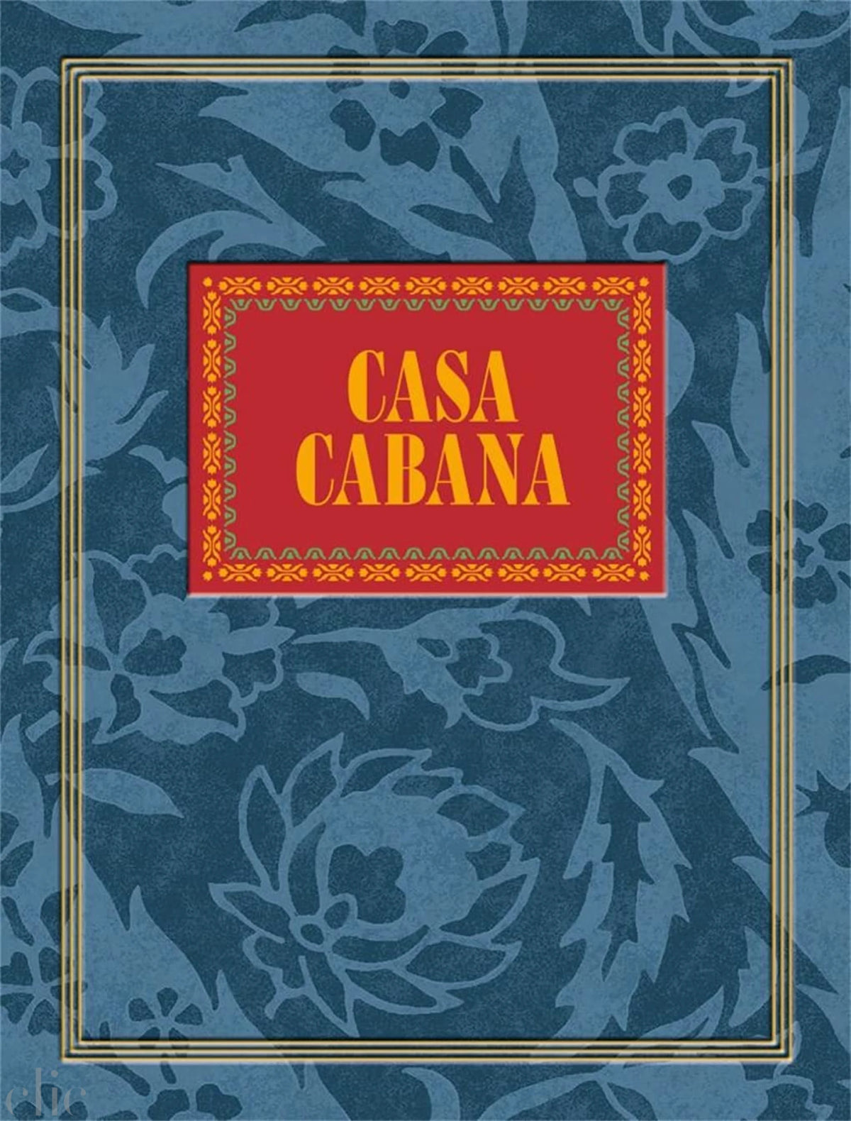 Casa Cabana: A visual anthology on home decorating and entertaining from interiors magazine Cabana