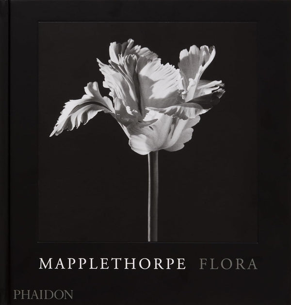Mapplethorpe Flora: The Complete Flowers