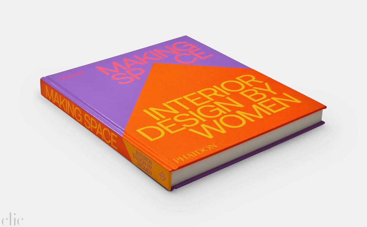 Making Space: Interior Design by Women