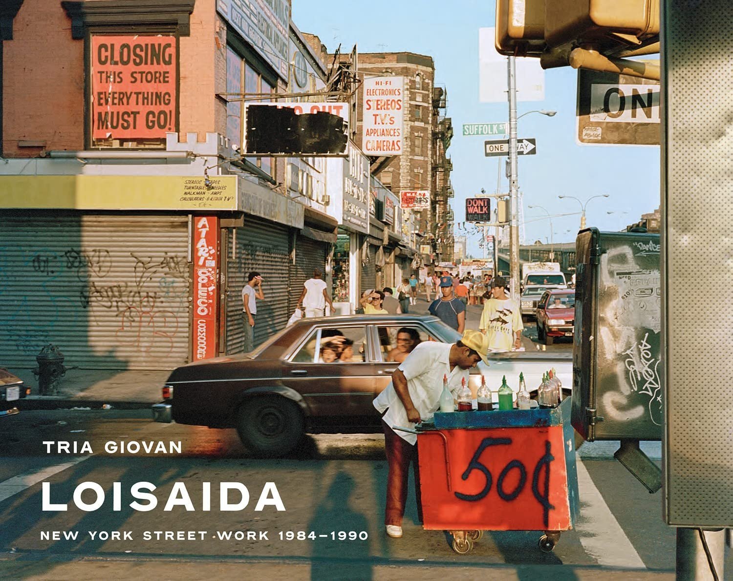 Tria Giovan: Loisaida: New York Street Work 1984–1990