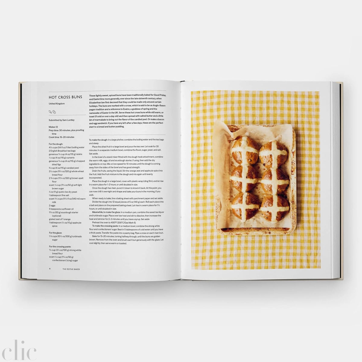 The Festive Baker: A Cookbook - Baking for celebrations and special occasions around the world