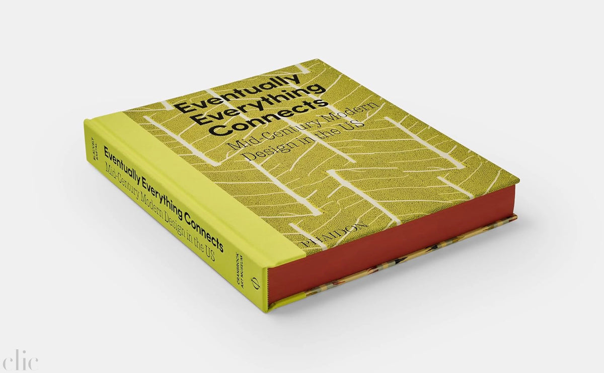 Eventually Everything Connects: Mid-Century Modern Design in the US