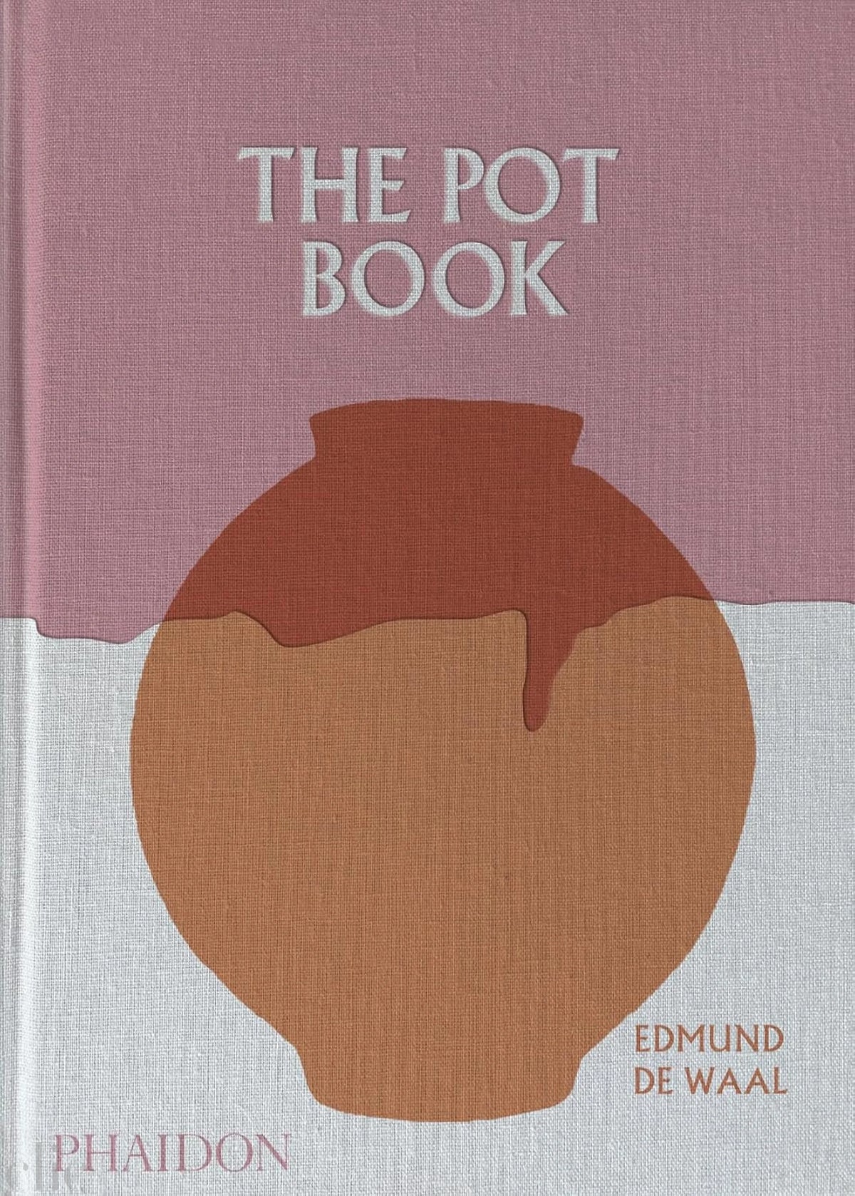 The Pot Book: A Global Survey of Ceramic Craft and Design