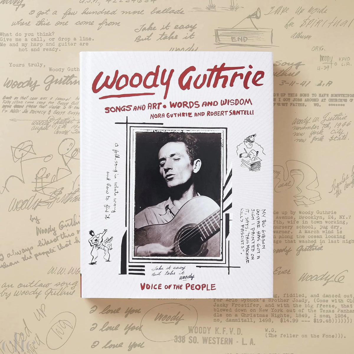 Woody Guthrie: Songs and Art * Words and Wisdom