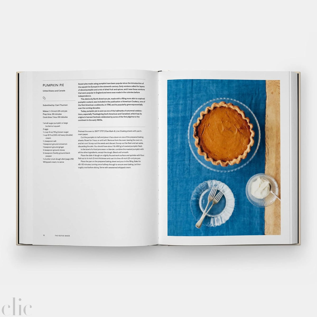 The Festive Baker: A Cookbook - Baking for celebrations and special occasions around the world