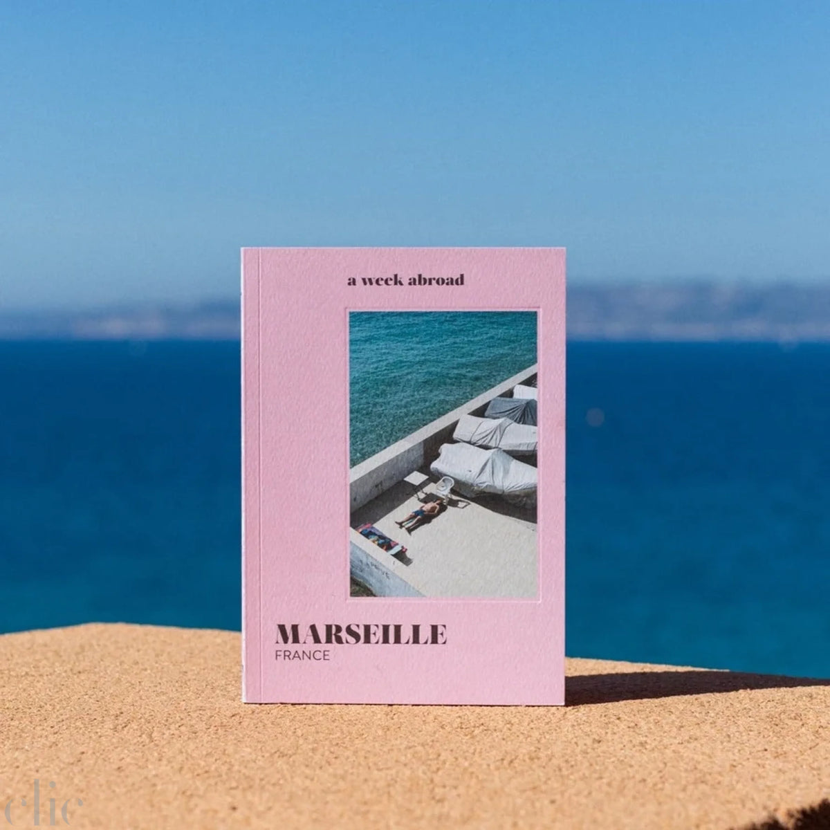 A Week Abroad in Marseille