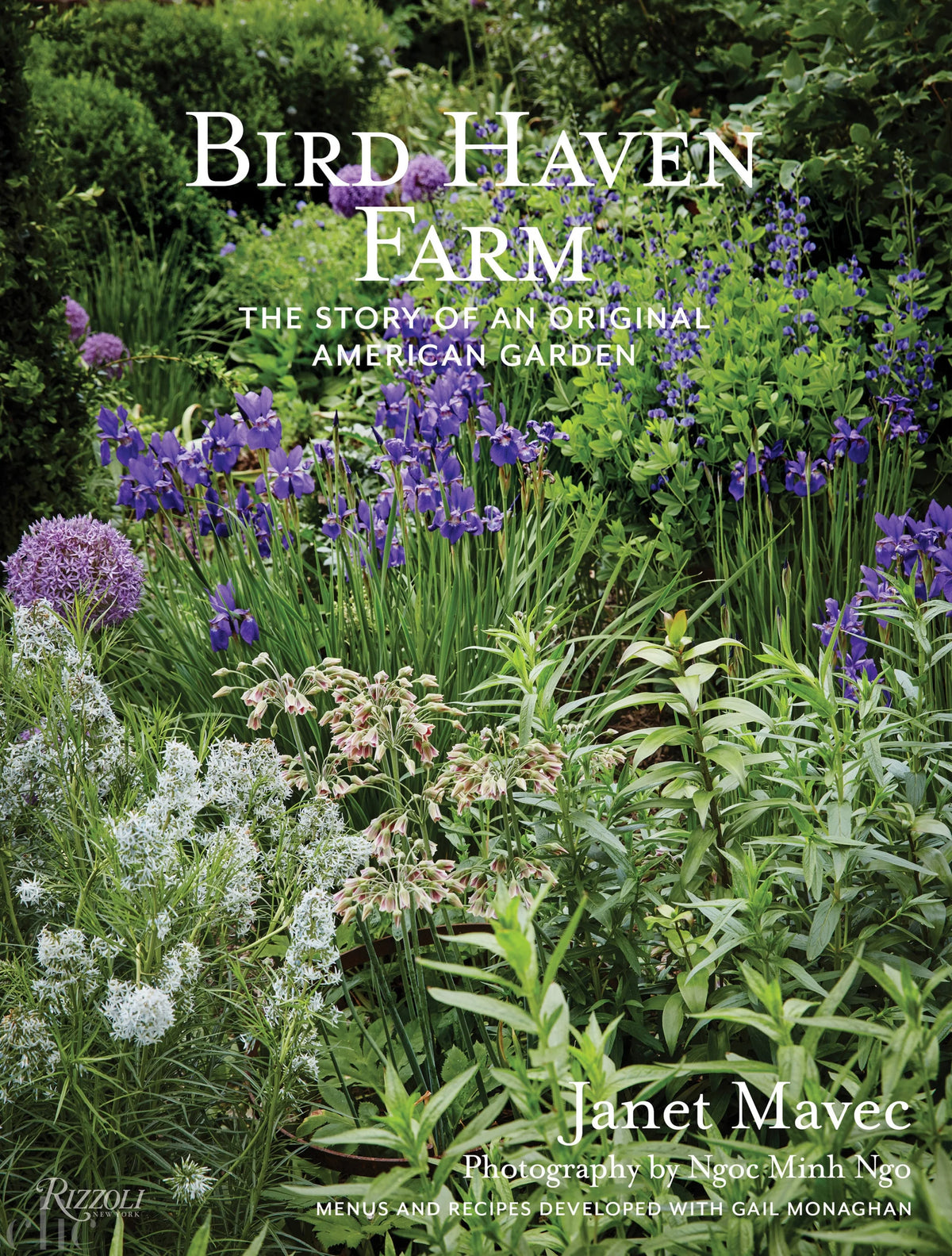 Bird Haven Farm: The Story of an Original American Garden