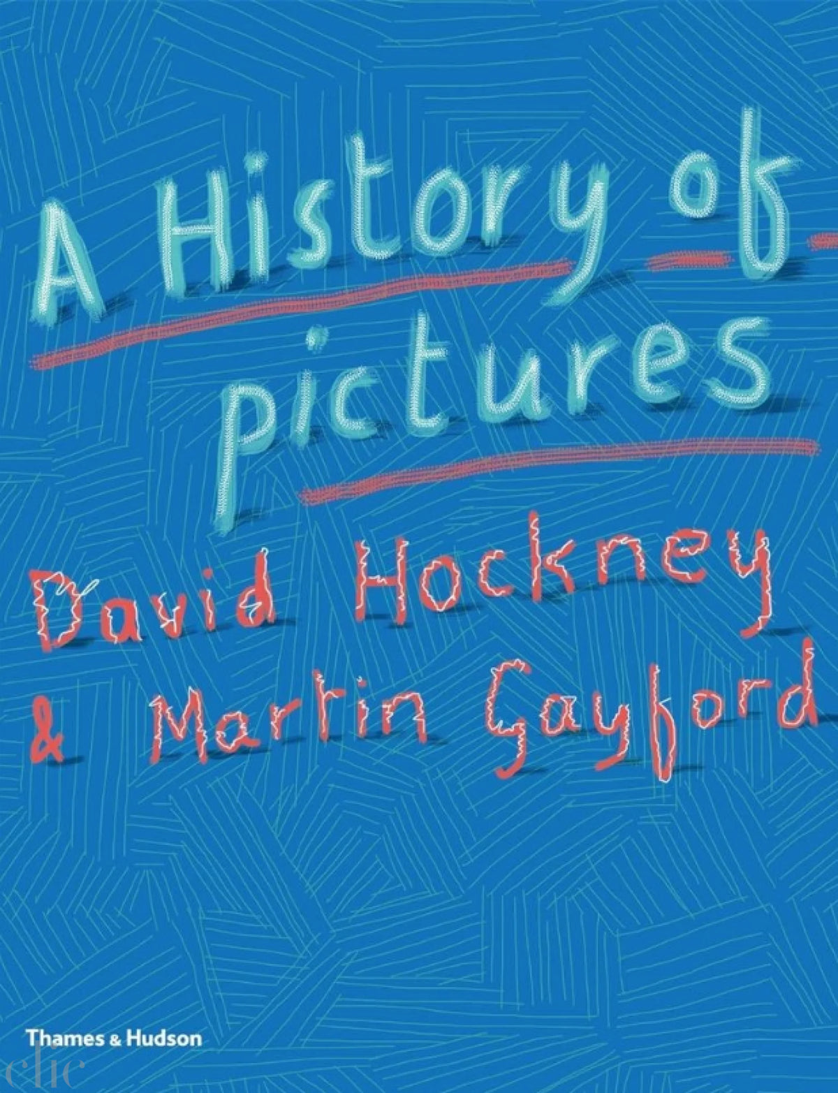 David Hockney A History of Pictures