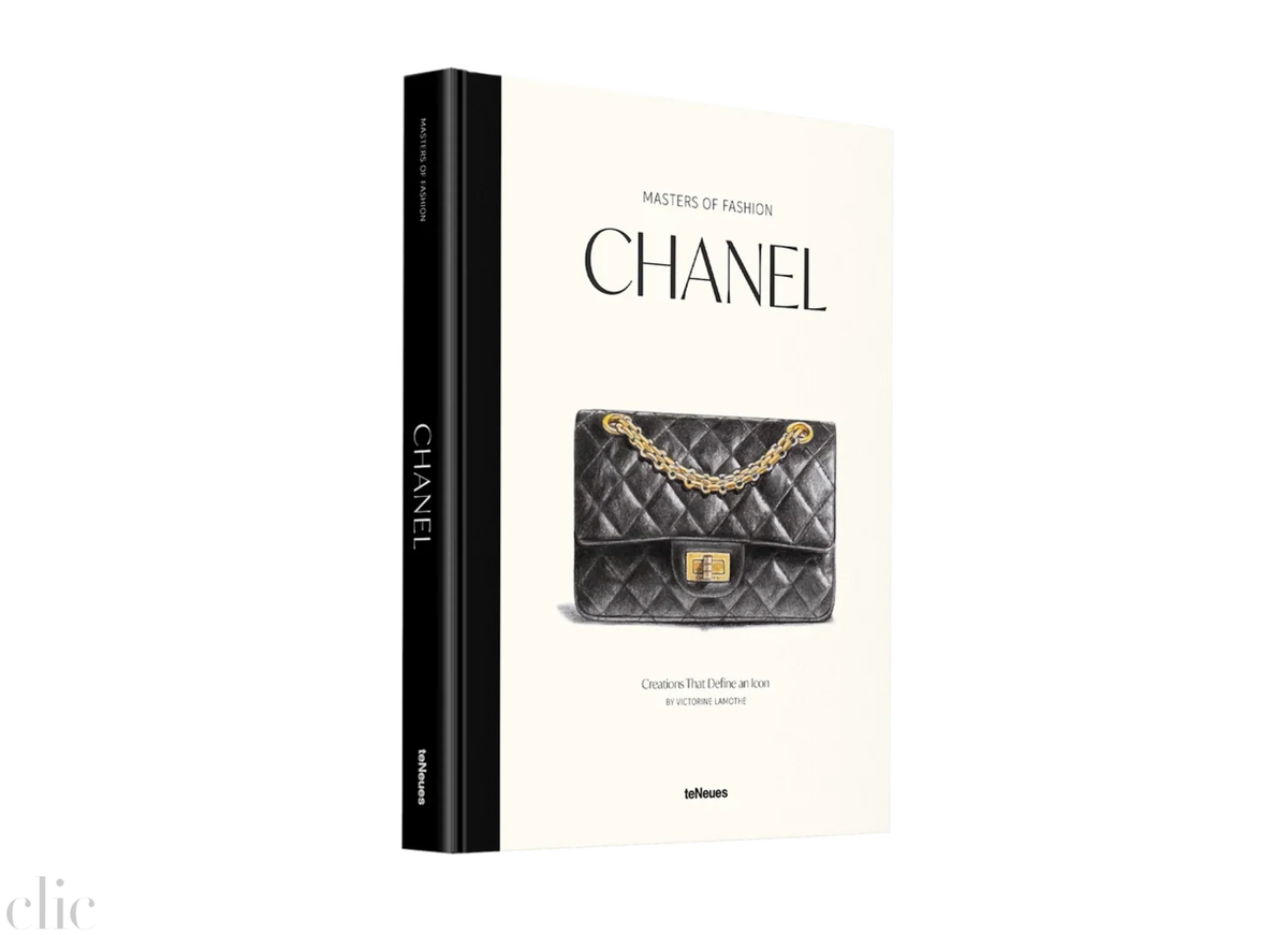 Masters of Fashion: Chanel: Creations That Define an Icon