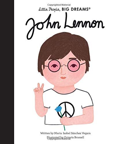 Little People, Big Dreams John Lennon