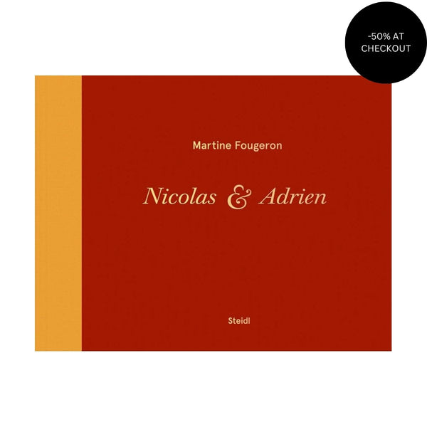 Martine Fougeron: Nicolas & Adrien. A World with Two Sons