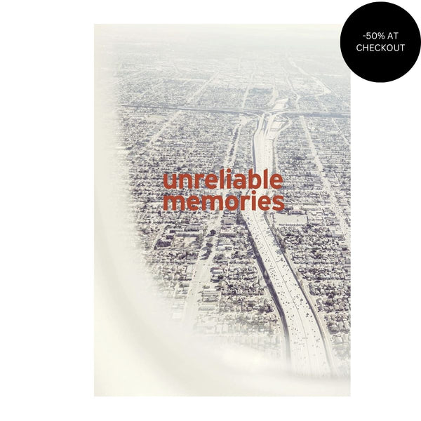 Nick Meek: Unreliable Memories