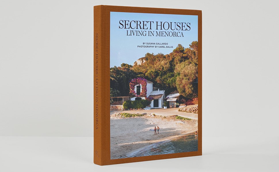 Secret Houses: Living in Menorca