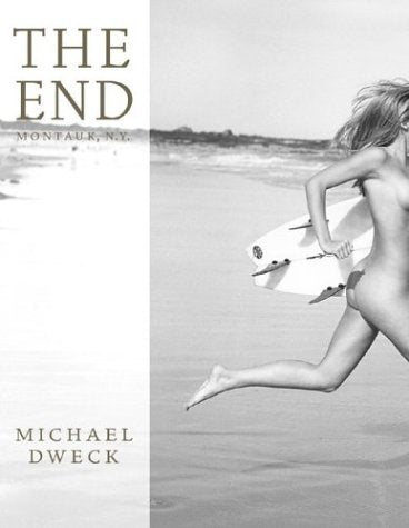 The End: Montauk, N.Y. - 10th Anniversary Edition