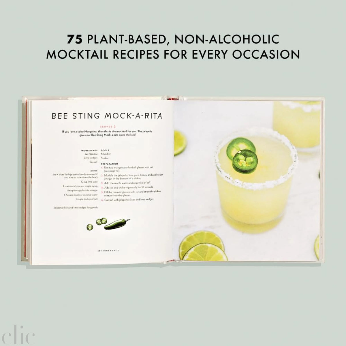 Mocktail Party: 75 Plant-Based, Non-Alcoholic Mocktail Recipes for Every Occasion