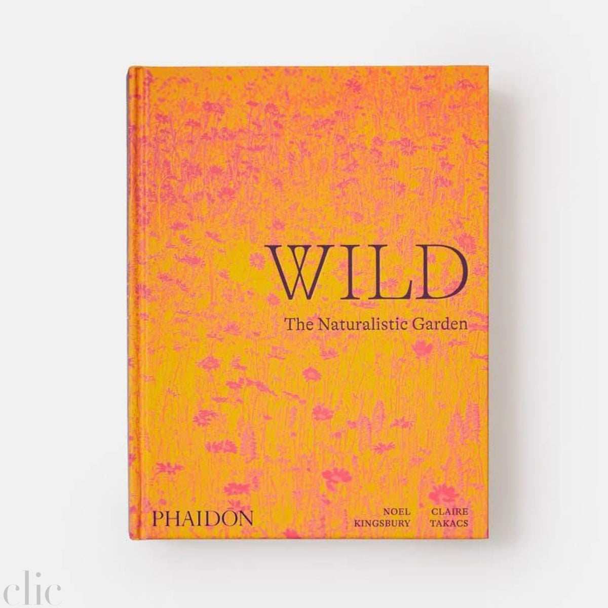 Wild: The Naturalistic Garden