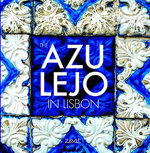 The Azulejo in Lisbon