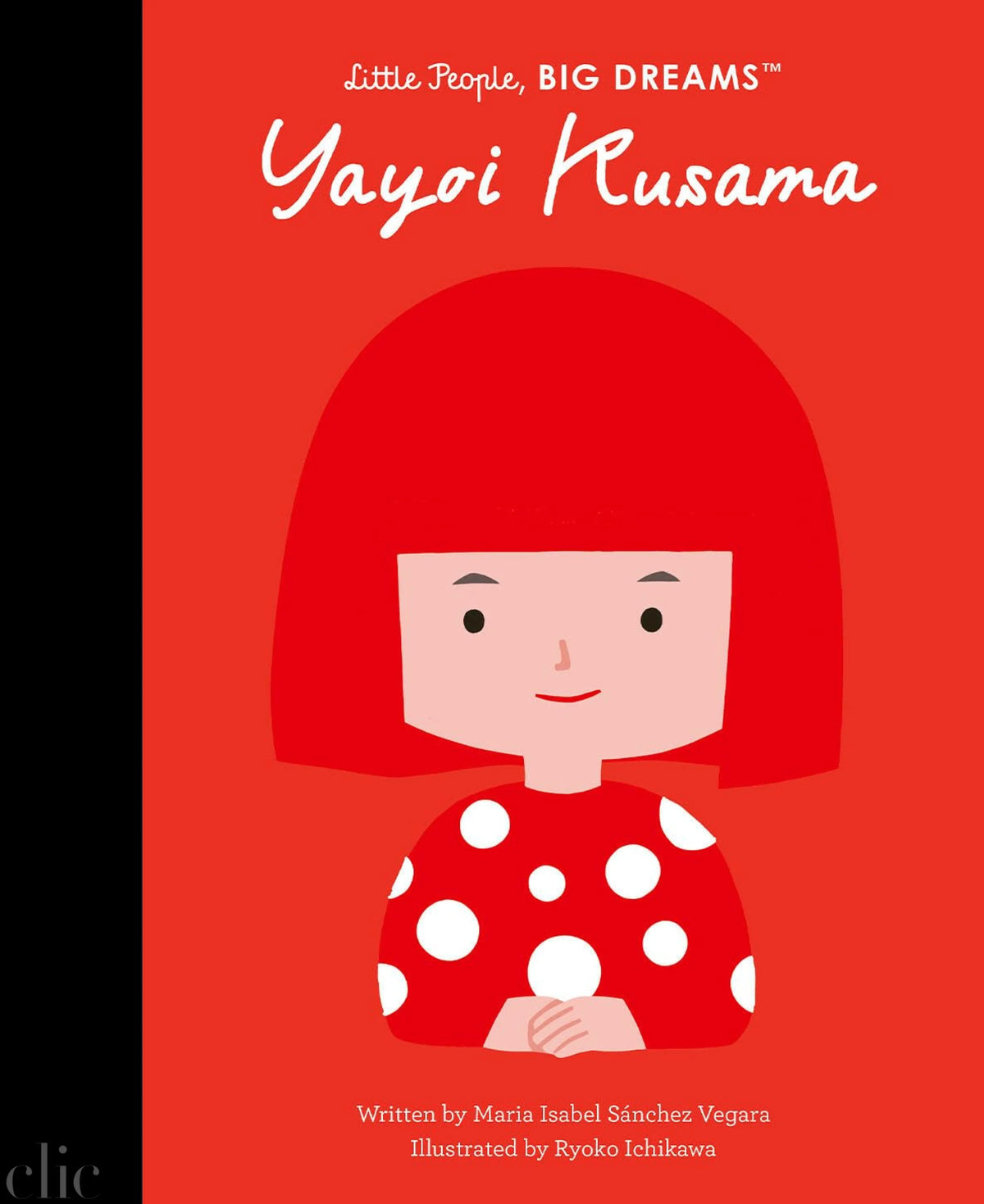 Yayoi Kusama (Little People, BIG DREAMS, 125)