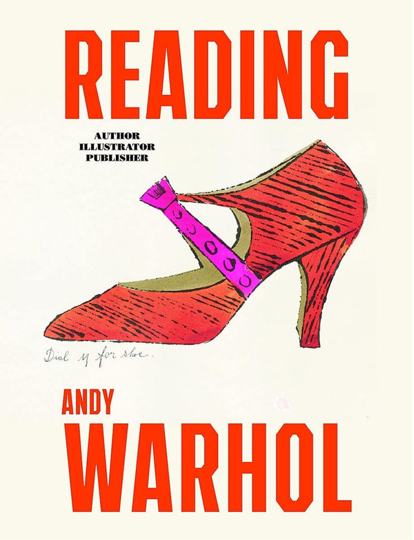 Reading Andy Warhol: Author Illustrator Publisher