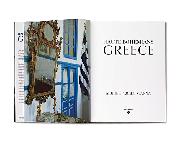 Haute Bohemians: Greece: Historic and Contemporary Interiors of Greece