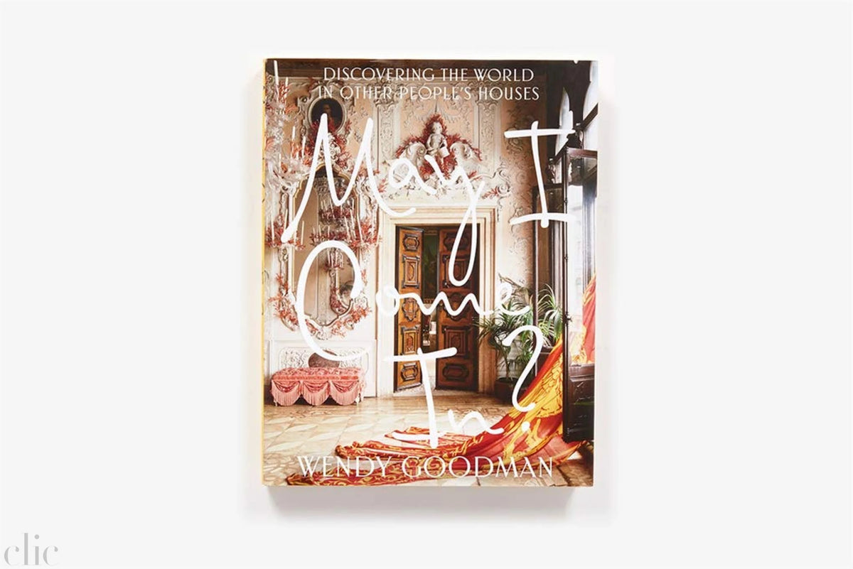 May I Come In?: Discovering the World in Other People's Houses