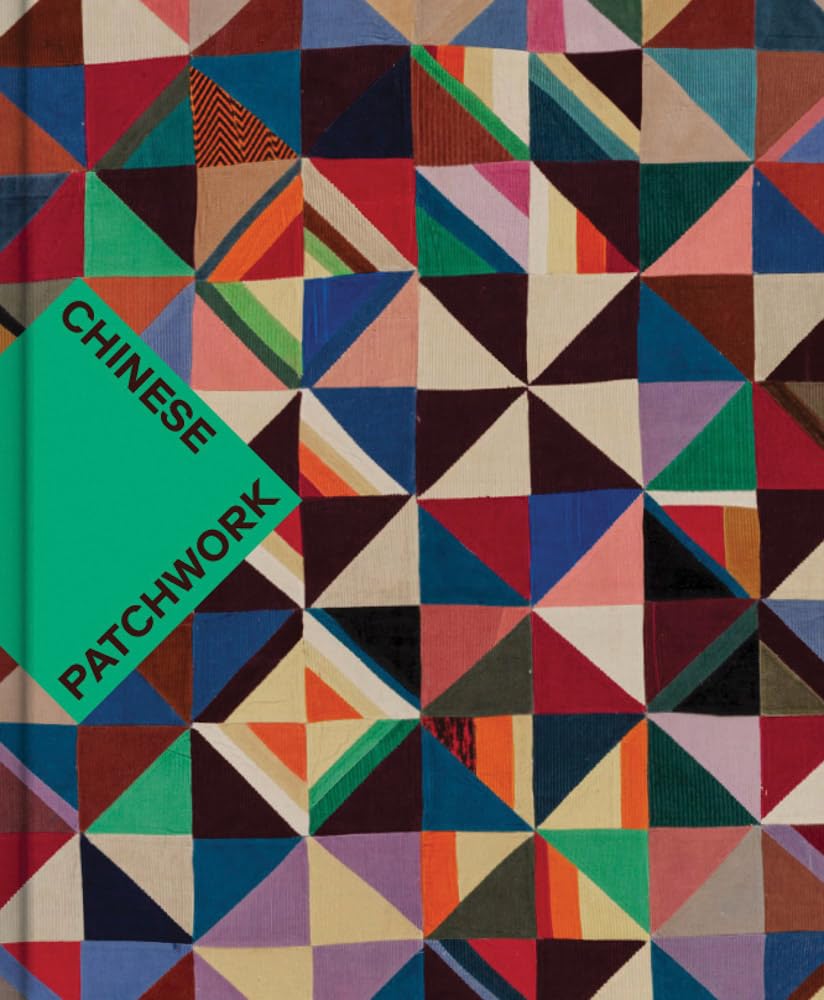 Chinese Patchwork: Ancient Origins, New Expressions