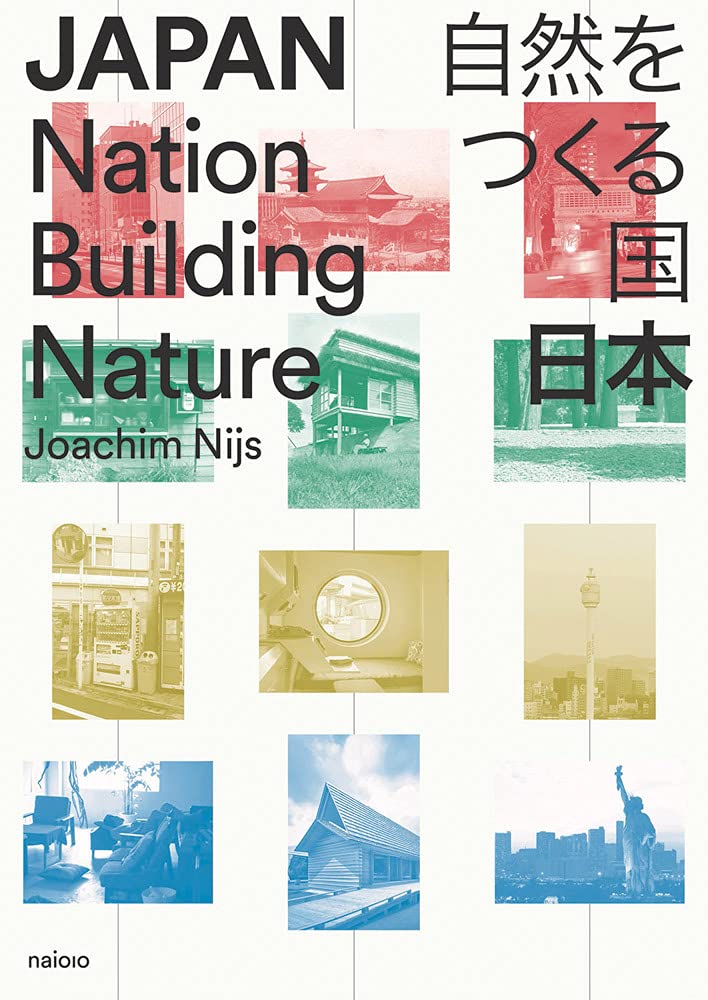 Japan: Nation Building Nature