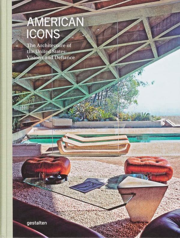 American Icons: The Architecture of the United States: Visions and Defiance