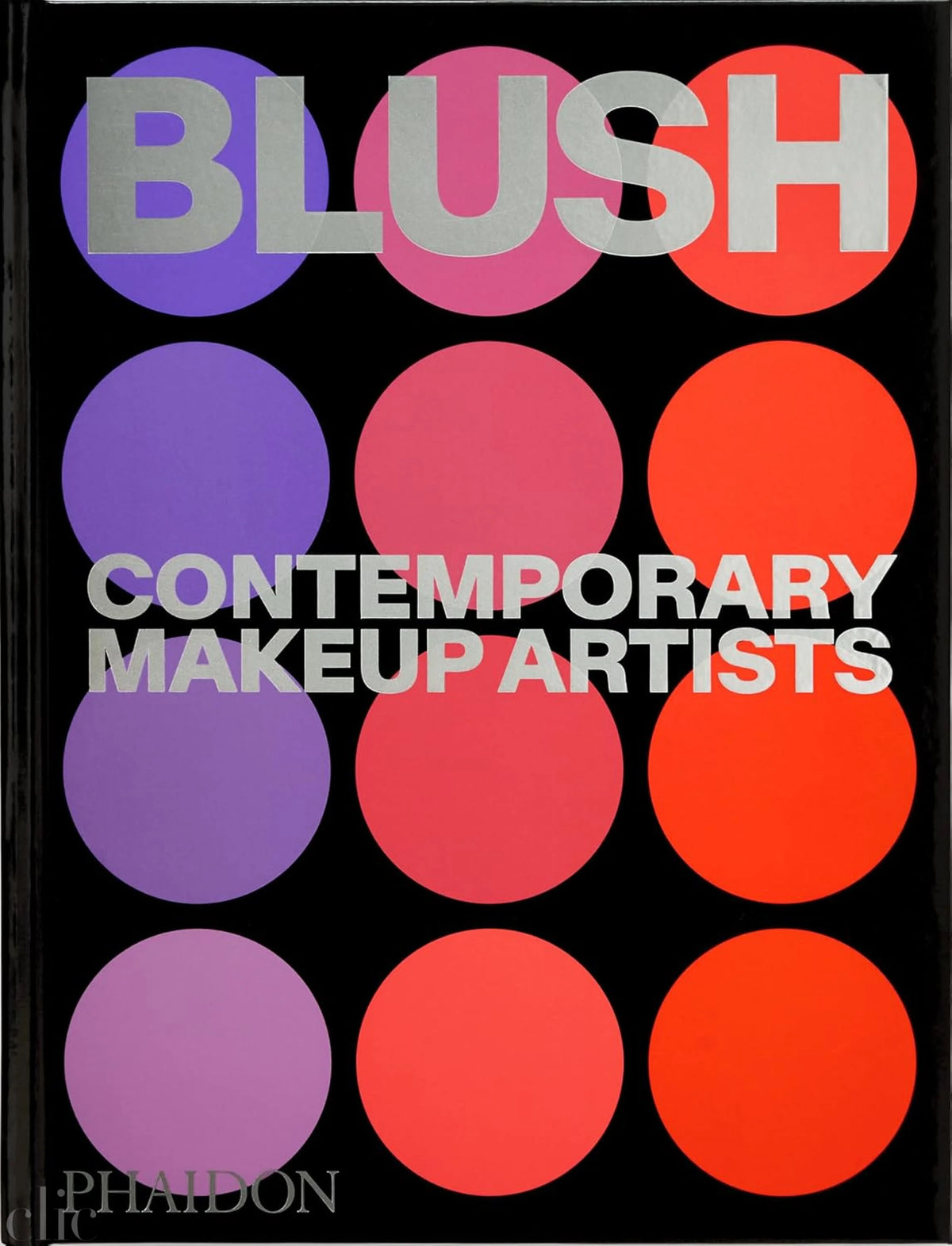 Blush: Contemporary Makeup Artists