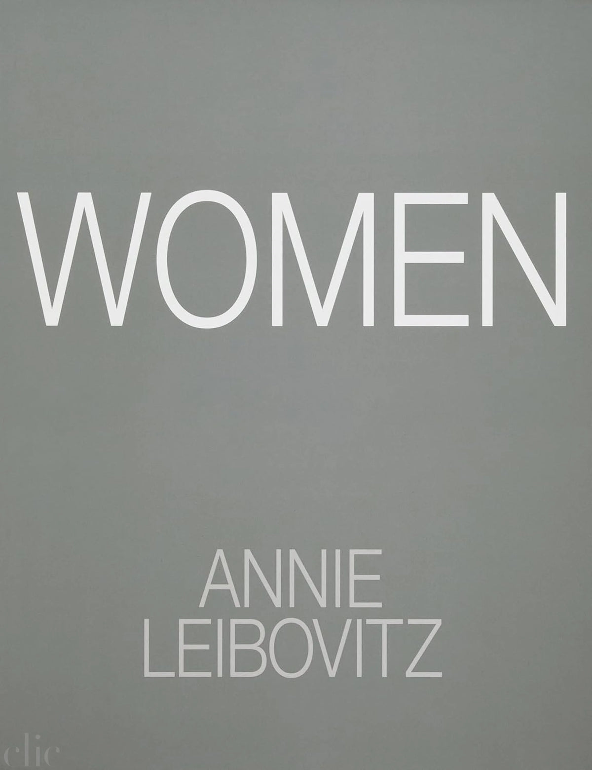 Annie Leibovitz: Women: 2025 Edition