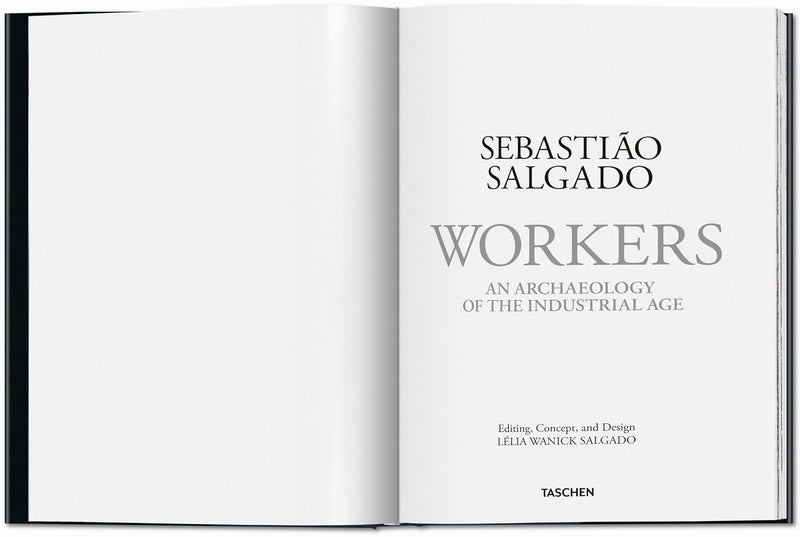 Sebastião Salgado. Workers. An Archaeology of the Industrial Age