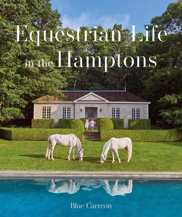Equestrian Life in the Hamptons: In the Hamptons