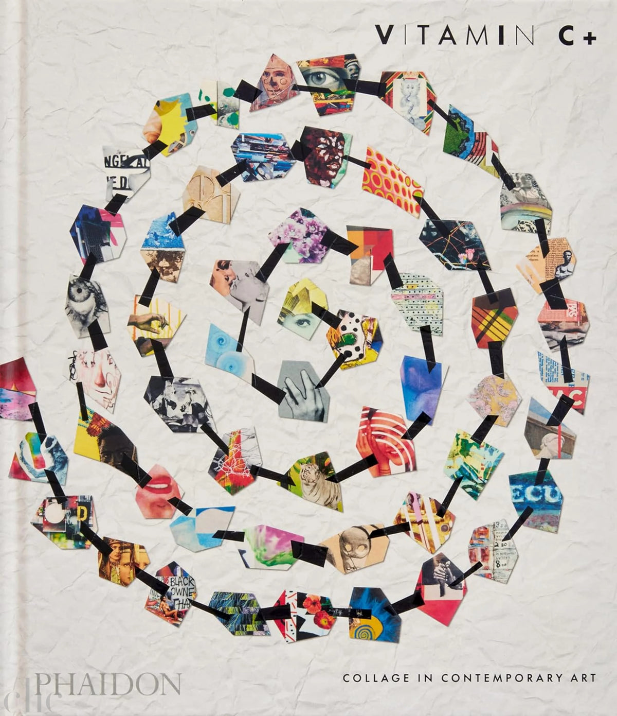 Vitamin C+: Collage in Contemporary Art