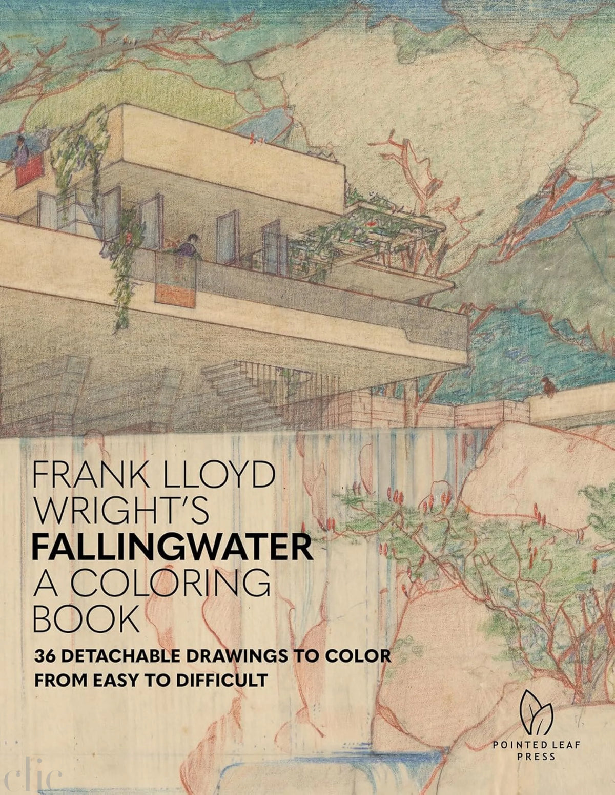 Frank Lloyd Wright's Fallingwater Coloring Book: 36 Detachable Drawings to Color from Easy to Difficult