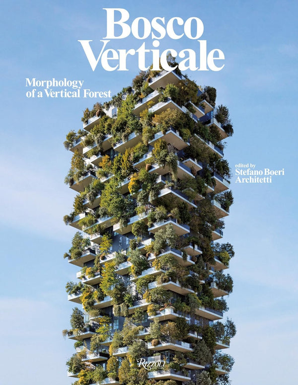 Bosco Verticale: Morphology of a Vertical Forest