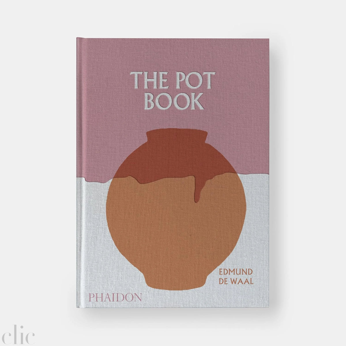 The Pot Book: A Global Survey of Ceramic Craft and Design