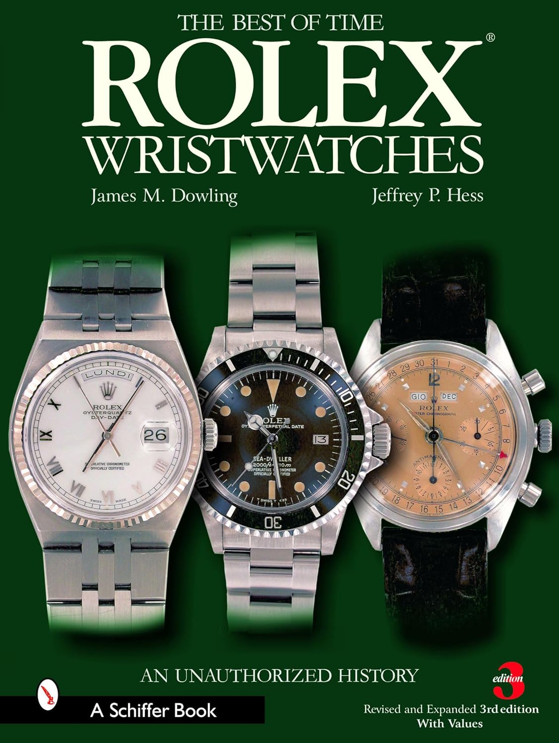 Rolex Wristwatches: An Unauthorized History (A Schiffer Book for Collectors)