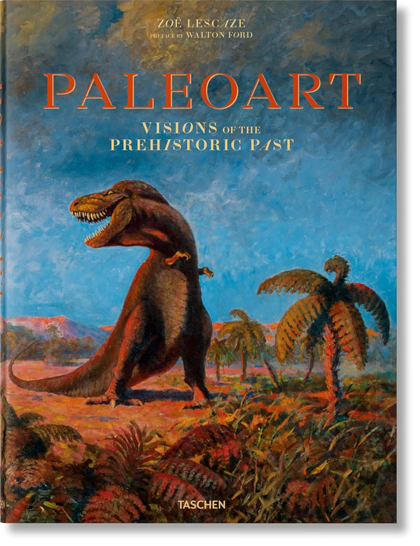 Paleoart: Visions of the Prehistoric Past