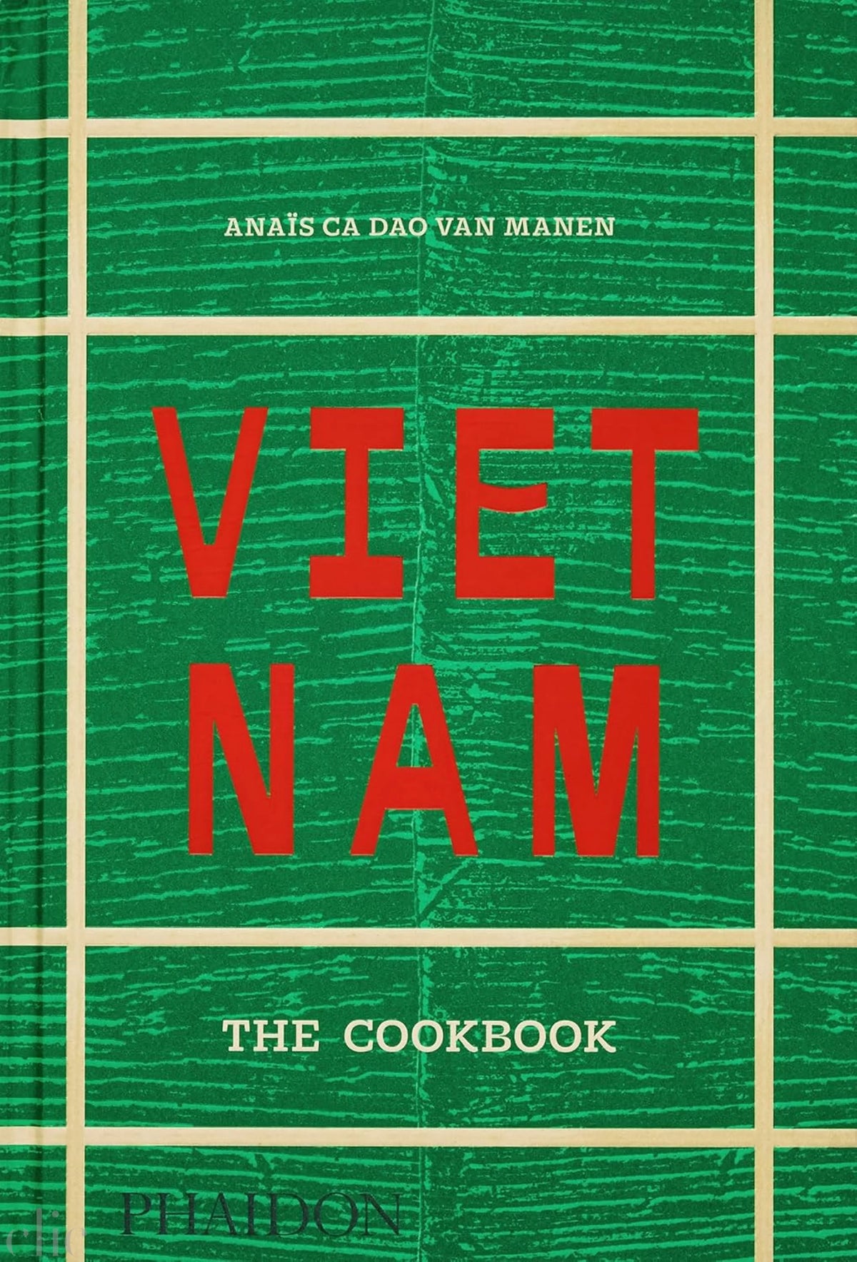 Vietnam: The Cookbook