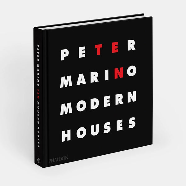 Peter Marino: Ten Modern Houses