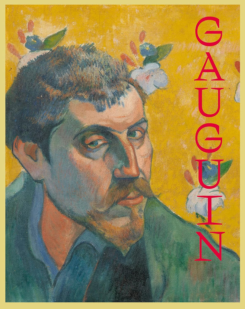 Gauguin: The Master, the Monster, the Myth