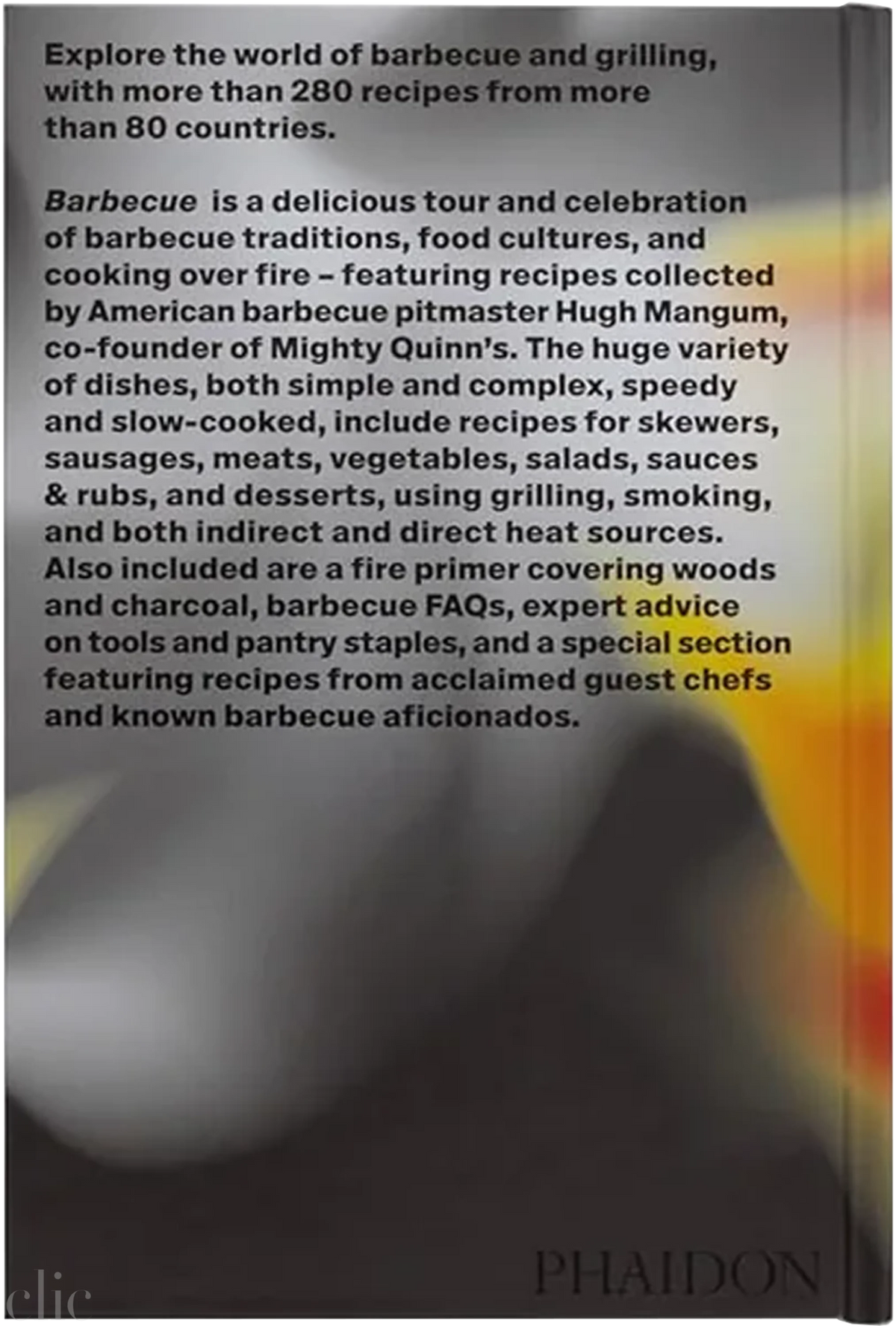 Barbecue: Smoked & Grilled Recipes From Across the Globe