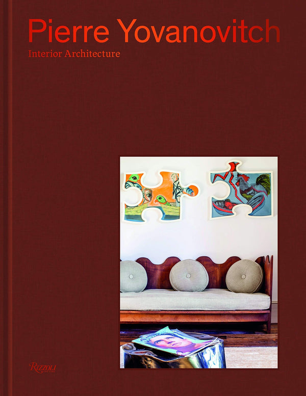 Pierre Yovanovitch: Interior Architecture Written